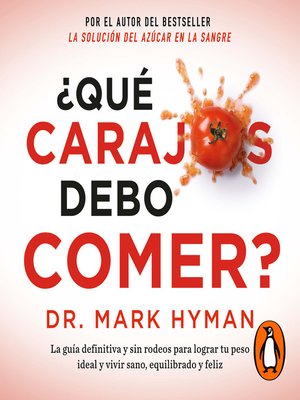 ¿Qué carajos debo comer? - Audiobook
